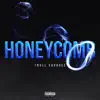 Trvll Savagee - Honeycomb - Single